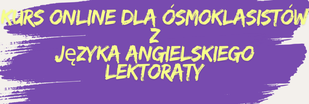 26 1024x345 - KURSY DLA &Oacute;SMOKLASIST&Oacute;W ONLINE